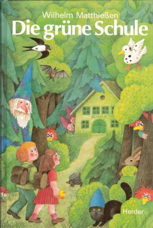 „Wilhelm Matthießen, Die grüne Schule" - Bücher gebraucht ...