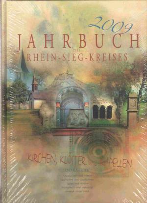 9783936256345 - Herausgeber: Rhein-Sieg-Kreis, Illustrator: Reinhard Zado, Vorwort: Frithjof Kuhn: Jahrbuch des Rhein-Sieg-Kreises 2009: Kirchen, Klöster und Kapellen - Книга