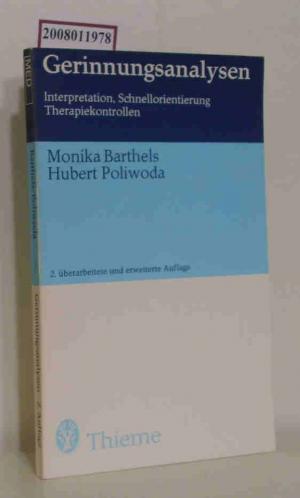Gerinnungsanalysen, Interpretation, Schnellorientierung, Therapiekontrollen / Monika Barthels Hubert Poliwoda - Barthels, Monika Poliwoda, Hubert