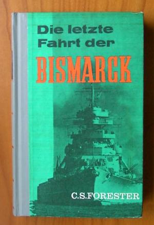 Die Letzte Fahrt Der Bismarck