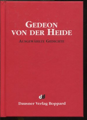 Ausgewählte Gedichte - Gedeon von der Heide (Hermann-Josef Ludwig)