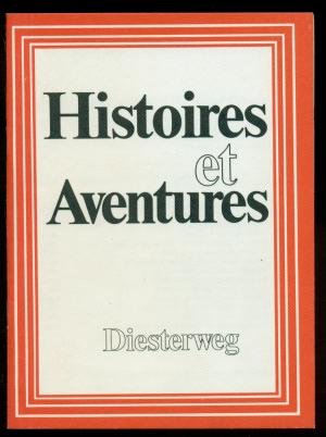 Histoires et Aventures / Extraits de la littérature contemporaine - Martin, Jacqueline