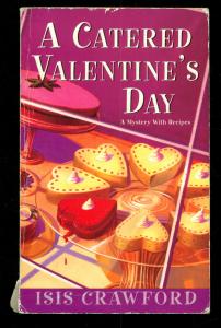 A Catered Valentine's Day / A Mystery with Recipes (in Englisch) - Crawford, Isis