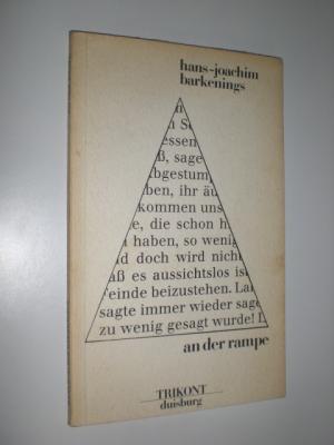 An der Rampe. Texte 1968-1983. - BARKENINGS, Hans-Joachim