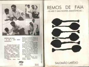 Remos De Faia - as Mil E Uma Noites Amazonicas. Romance EA - Laredo, Salomao