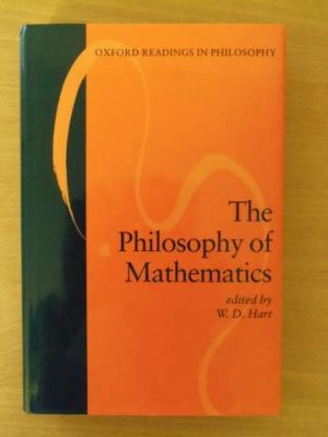 The Philosophy of Mathematics - Hart, W. D.