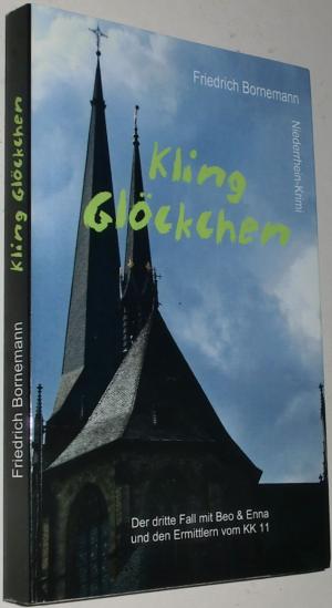 Kling Glöckchen - Niederrhein-Krimi - Bornemann, Friedrich