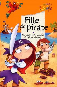 Fille de pirate - Miraucourt, Christophe