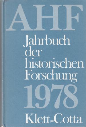 Jahrbuch der historischen Forschung in der Bundesrepublik Deutschland 1978 - Arbeitsgemeinschaft außeruniv. hist. Forschungseinrichtungen i.d. BRD (Hrsg.)