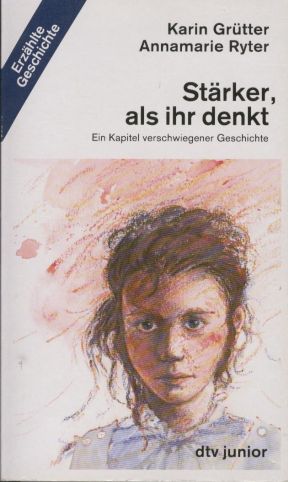 gebrauchtes Buch – Karin Grütter, Annamarie Ryter – Stärker als ihr denkt, ...