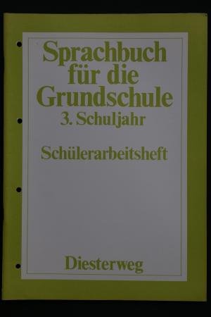 Sprachbuch für die Grundschule - 3. Schuljahr - Schülerarbeitsheft - Brinkmann, Annette / Kuschniersch, Gabriele / Rexilius, Renate