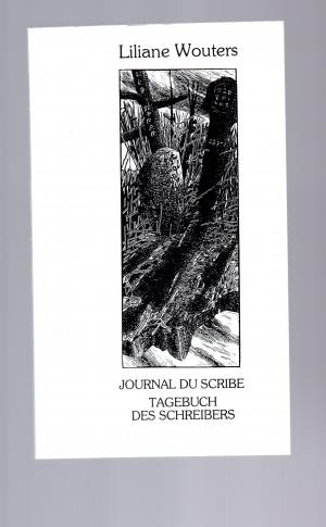 Journal du scribe / Tagebuch des Schreibers - Wouters, Liliane