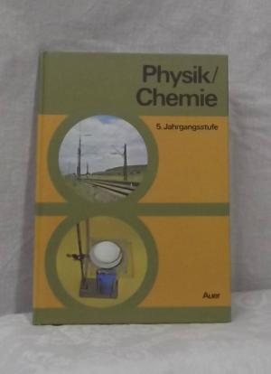 Physik/Chemie 5 - Kotter Ludwig Hrsg