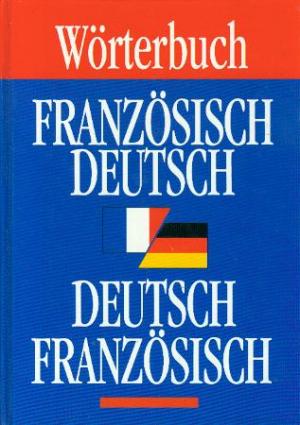 „Wörterbuch - Französisch Deutsch - Deutsch Französisch - 55000 ...