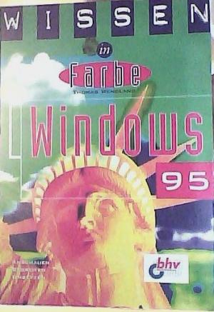 Windows 95 - Wissen in Farbe