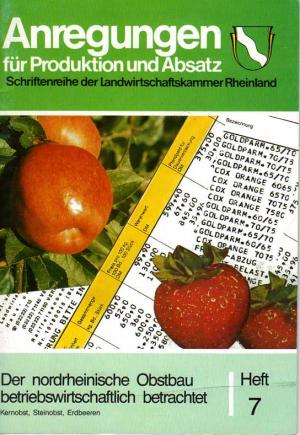 Der nordrheinische Obstbau betriebswirtschaftlich betrachtet - Rüger