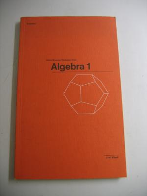 Algebra 1 Aufgabensammlung Mathematisches Unterrichtswerk der deutschschweizerischen Mathematikkommission - Höhn Brunner Gebauer Zinn