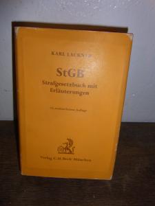 StGB - Strafgesetzbuch mit Erläuterungen - Karl Lackner