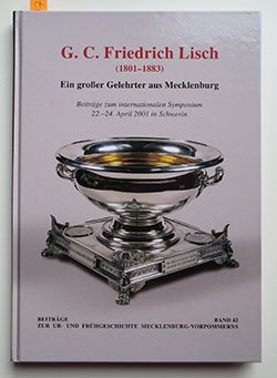G. C. FRIEDRICH LIST - EIN GROSSER GELEHRTER AUS MECKLENBURG - List / Lehmann, Thomas /Hildegard Gräfin von Schmettow et al.