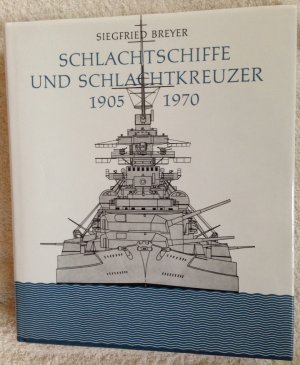 9783881994743 - Breyer, Siegfried: Schlachtschiffe und Schlachtkreuzer 19051970 - Libro