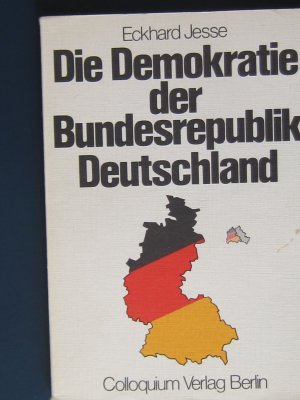 Die Demokratie der Bundesrepublik Deutschland - Eckhard Jesse