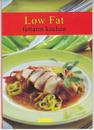 Low Fat – fettarm kochen
