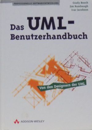 Das UML- Benutzerhandbuch - Grady Booch, Jim Rumbaugh, Ivar Jacobson