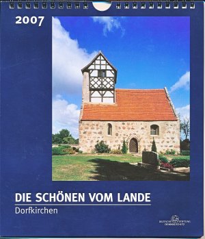 Die Schönen vom Lande. 2007.  Altmark-Dorfkirchen - Deutsche Stiftung Denkmalschutz (Hrsg.) // Hans-Joachim Budeit (Fotos)  // Gottfried Kiesow (Vorw.)