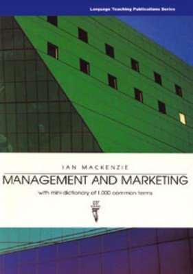 Bildtext: Management and Marketing - With Mini-Dictionary of 1000 Common Terms (Helbling Languages) von Mackenzie, Ian