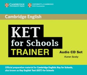 KET for Schools Trainer 2 Audio-CDs - Karen Saxby
