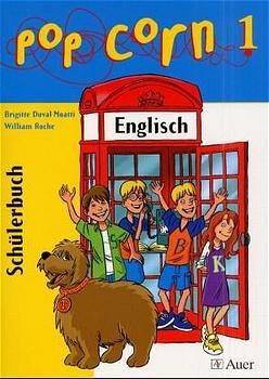 Popcorn. Ein Englischlehrwerk für die Grundschule in zwei Teilen / Popcorn, 1