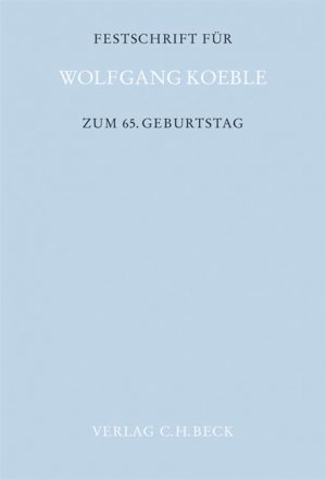 Festschrift für Wolfgang Koeble zum 65. Geburtstag - Kniffka, Rolf Locher, Ulrich