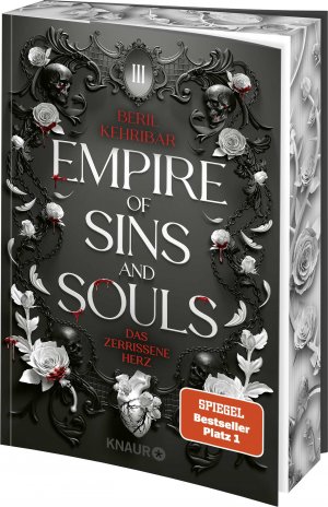 Empire of Sins and Souls 3 - Das zerrissene Herz | Roman Erstauflage mit limitiertem Farbschnitt - Das Finale der Dark Enemies-to-Lovers-Romantasy in der Unterwelt | Beril Kehribar | Taschenbuch