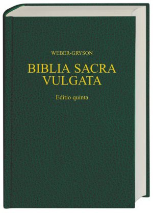 Bildtext: Vulgata - Biblia Sacra iuxta Vulgatam Versionem von Weber, Robert