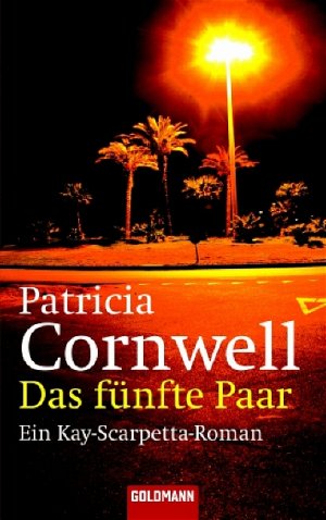 Bildtext: Das fünfte Paar - Ein Kay-Scarpetta-Roman von Cornwell, Patricia