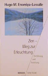 Bildtext: Zen - Weg zur Erleuchtung von Enomiya-Lassalle, Hugo M