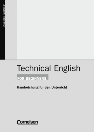 Bildtext: Technical English for Beginners / A1-A2 - Handreichungen für den Unterricht von Frendo, Evan; Smith, David Gordon