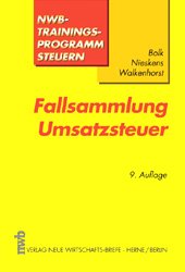 Fallsammlung Umsatzsteuer - Bolk, Wolfgang Nieskens, Hans Walkenhorst, Ralf