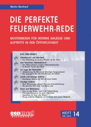 Die perfekte Feuerwehr-Rede Heft 14 - Musterreden für interne Anlässe und Auftritte in der Öffentlichkeit - Bernhard, Martin