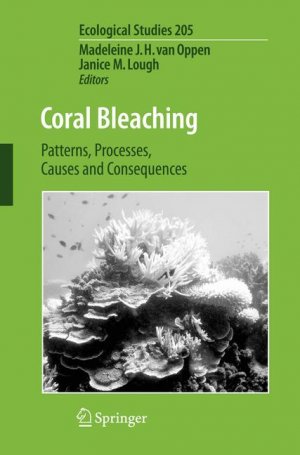 Coral Bleaching - Herausgegeben von Oppen, Madeleine J. H. van Lough, Janice M.
