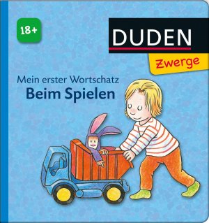 Mein erster Wortschatz - Beim Spielen: ab 18 Monaten - Katja Schmiedeskamp