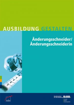 Änderungsschneider/Änderungsschneiderin - BIBB Bundesinstitut für Berufsbildung
