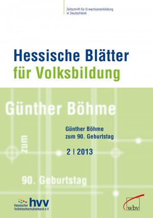 Hessische Blätter für Volksbildung 02/2013 - Günther Böhme zum 90. Geburtstag