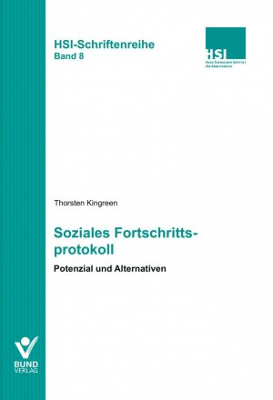 Soziales Fortschrittsprotokoll - Potenzial und Alternativen - Kingreen, Thorsten