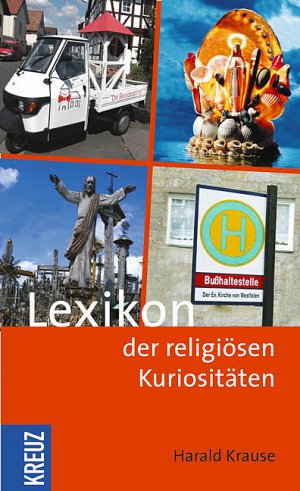 Bildtext: Lexikon der religiösen Kuriositäten von Krause, Harald
