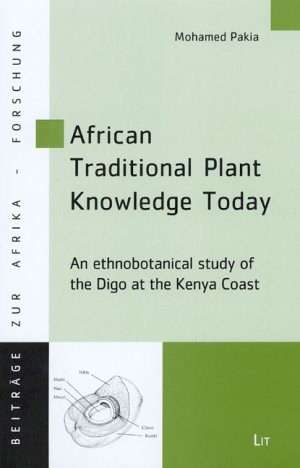 African Traditional Plant Knowledge Today - Mohamed Pakia