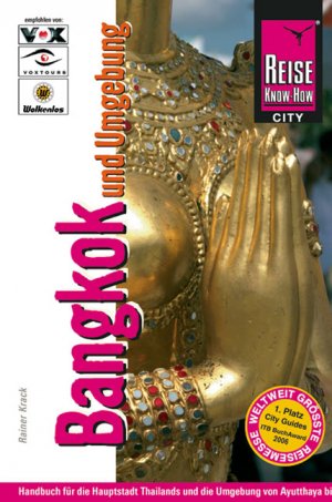 Bangkok und Umgebung Handbuch für die Hauptstadt Thailands und die Umgebung von Ayutthaya bis Hua Hin - Krack, Rainer