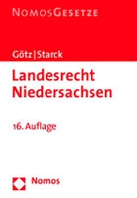 Landesrecht Niedersachsen 2005 - Herausgegeben von: Götz, Volkmar/Starck, Christian