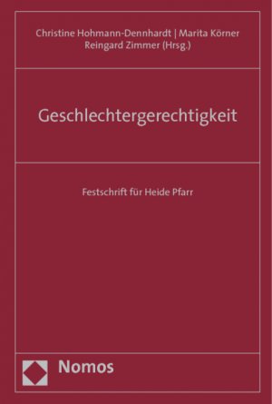 Geschlechtergerechtigkeit - Herausgegeben von Hohmann-Dennhardt, Christine Körner, Marita Zimmer, Reingard
