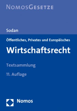Wirtschaftsrecht/Textsamml. 11. Auflage - Sodan Helge